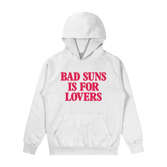 Bad Suns Is For Lovers Hoodie